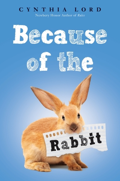 Because of the Rabbit | Lord, Cynthia