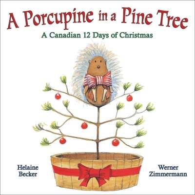 A Porcupine in a Pine Tree | Becker, Helaine