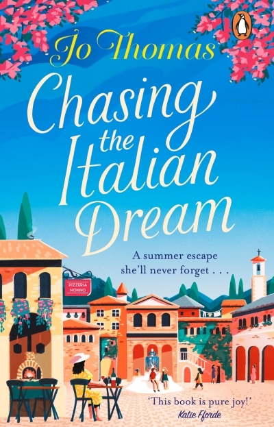 Chasing the Italian Dream | Thomas, Jo