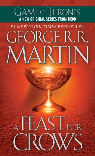 A Song of Ice and Fire T.04 - A Feast for Crows | Martin, George R. R.