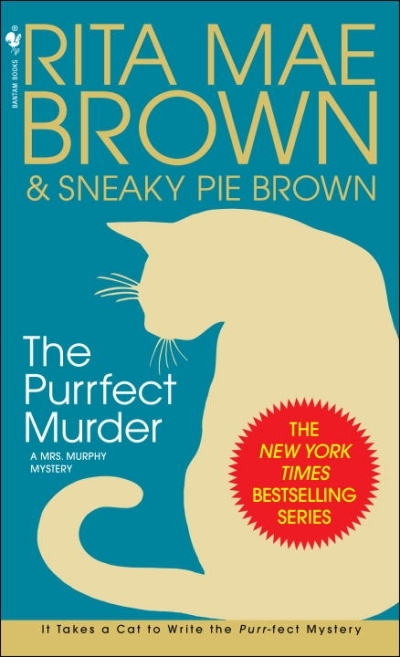 Mrs. Murphy T.16 - The Purrfect Murder  | Brown, Rita Mae