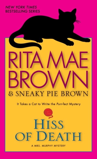 Mrs. Murphy T.19 - Hiss of Death  | Brown, Rita Mae