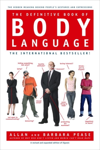 The Definitive Book of Body Language : The Hidden Meaning Behind People's Gestures and Expressions | Pease, Barbara (Auteur) | Pease, Allan (Auteur)