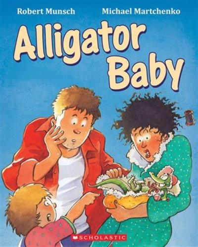 Alligator Baby | Munsch, Robert