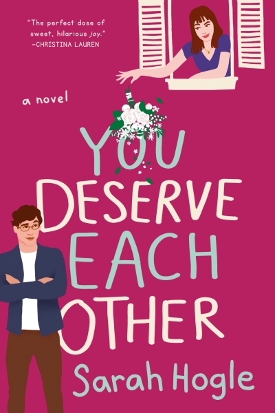 You Deserve Each Other | Hogle, Sarah