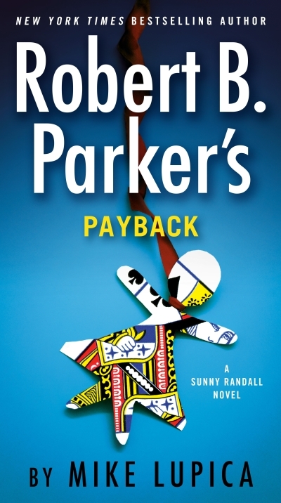 Robert B. Parker's Payback | Lupica, Mike