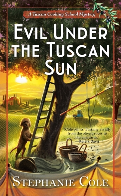 Evil Under the Tuscan Sun | Cole, Stephanie