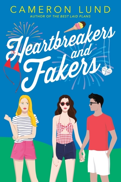 Heartbreakers and Fakers | Lund, Cameron
