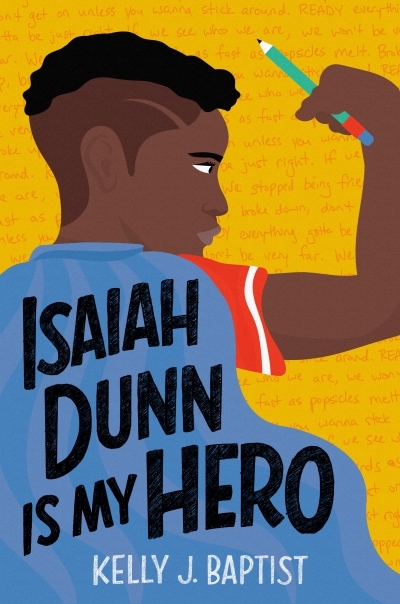 Isaiah Dunn Is My Hero | Baptist, Kelly J.