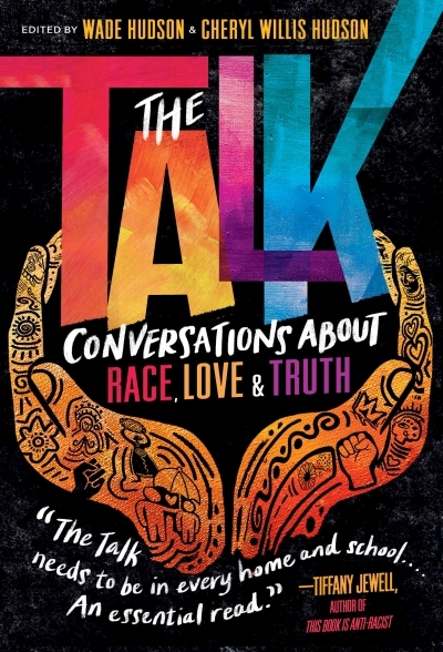 The Talk : Conversations about Race, Love & Truth | Hudson, Wade