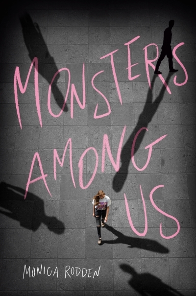 Monsters Among Us | Rodden, Monica