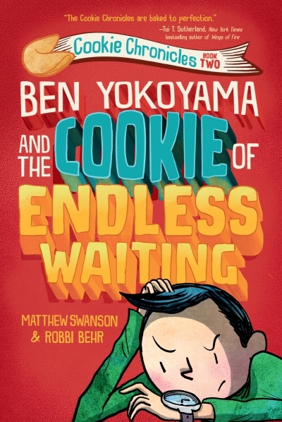 Ben Yokoyama and the Cookie of Endless Waiting | Swanson, Matthew