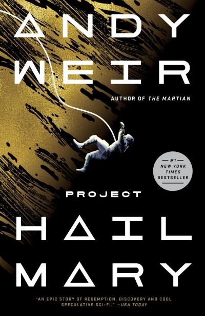 Project Hail Mary : A Novel | Weir, Andy (Auteur)