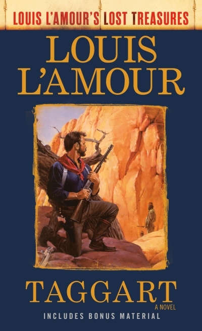 Taggart (Louis L'Amour's Lost Treasures) : A Novel | L'Amour, Louis