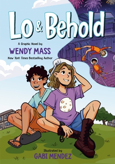Lo and Behold : (A Graphic Novel) | Mass, Wendy