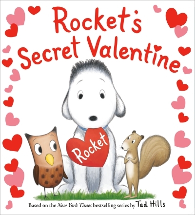 Rocket's Secret Valentine | Hills, Tad