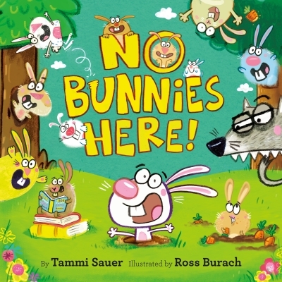 No Bunnies Here! | Sauer, Tammi