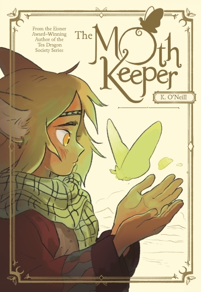 The Moth Keeper : (A Graphic Novel) | O'Neill, K.