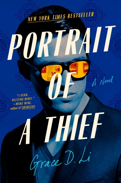 Portrait of a Thief : A Novel | Li, Grace D.
