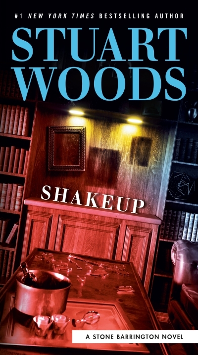 Stone Barrington Novel T.55 - Shakeup | Woods, Stuart