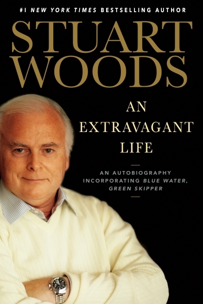 An Extravagant Life : An Autobiography Incorporating Blue Water, Green Skipper | Woods, Stuart