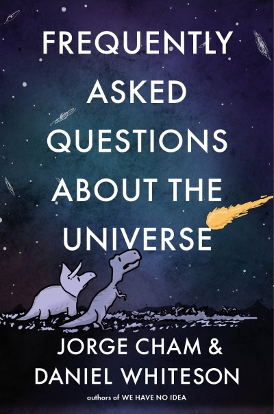 Frequently Asked Questions about the Universe | Cham, Jorge
