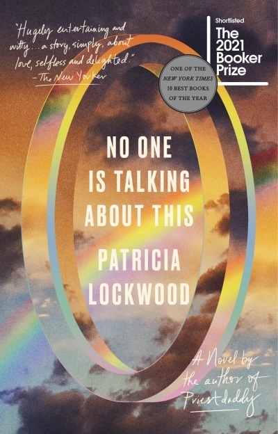 No One Is Talking About This : A Novel | Lockwood, Patricia