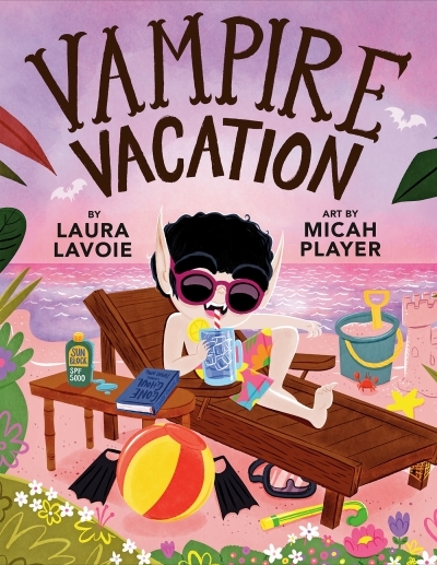 Vampire Vacation | Lavoie, Laura