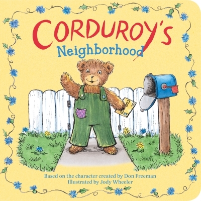Corduroy's Neighborhood | Wheeler, Jody