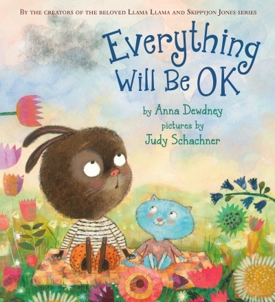 Everything Will Be OK | Dewdney, Anna