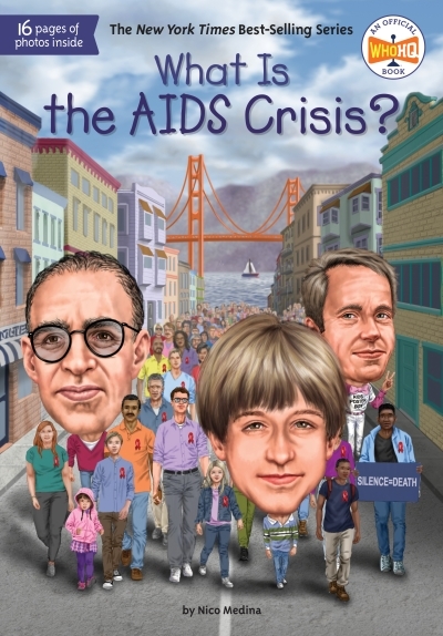What Was? - What Is the AIDS Crisis? | Medina, Nico