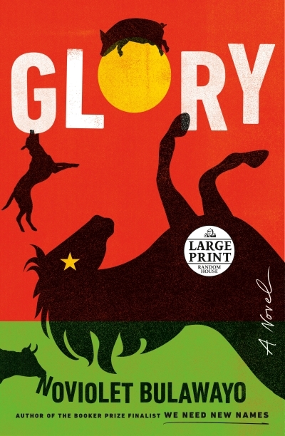 Glory : A Novel | Bulawayo, NoViolet