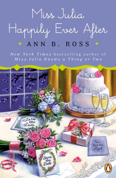Miss Julia Happily Ever After : A Novel | Ross, Ann B.