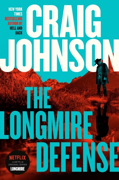 The Longmire Defense : A Longmire Mystery | Johnson, Craig (Auteur)