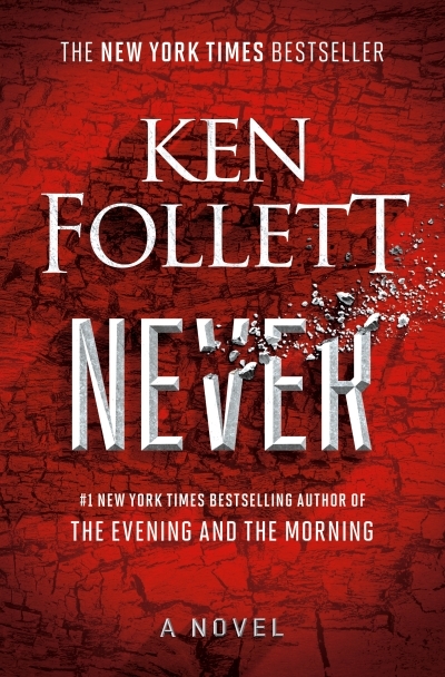 Never : A Novel | Follett, Ken