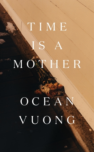 Time Is a Mother | Vuong, Ocean