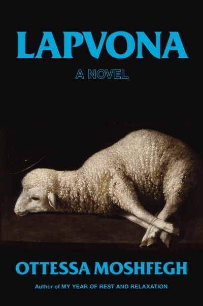 Lapvona : A Novel | Moshfegh, Ottessa