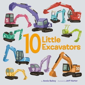 10 Little Excavators | Bailey, Annie