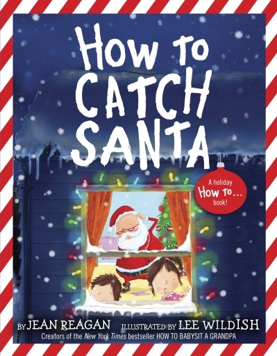 How to Catch Santa | Reagan, Jean