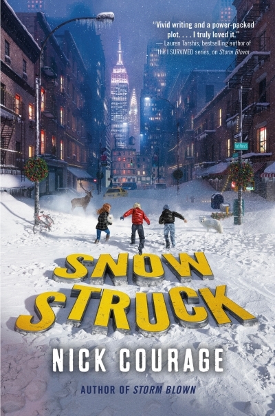 Snow Struck | Courage, Nick