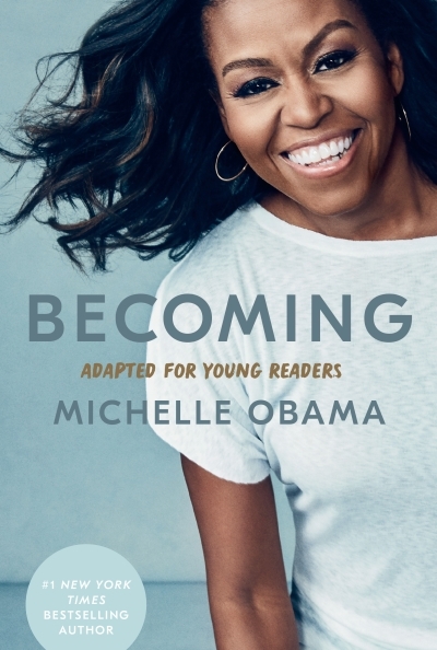 Becoming: Adapted for Young Readers | Obama, Michelle