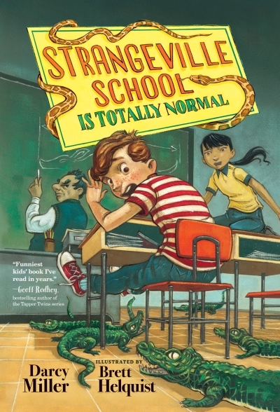Strangeville School Is Totally Normal | Miller, Darcy
