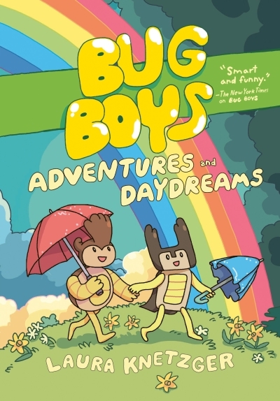 Bug Boys: Adventures and Daydreams : (A Graphic Novel) | Knetzger, Laura