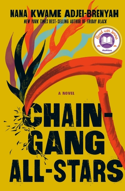 Chain Gang All Stars  | Adjei-Brenyah, Nana Kwame