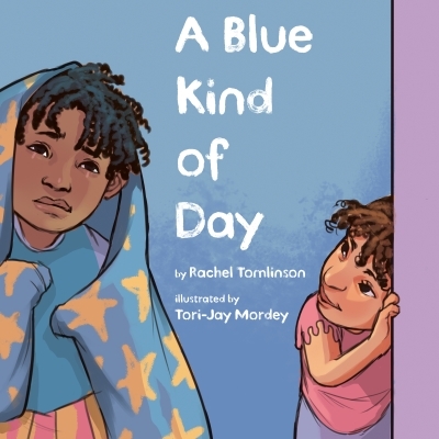 A Blue Kind of Day | Tomlinson, Rachel