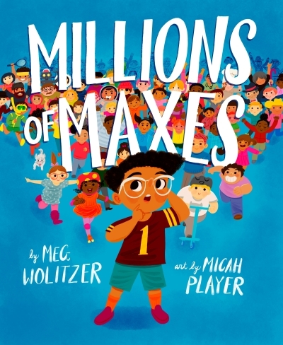 Millions of Maxes | Wolitzer, Meg