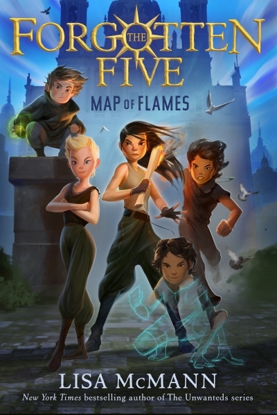 The Forgotten Five, Book 1 - Map of Flames  | McMann, Lisa