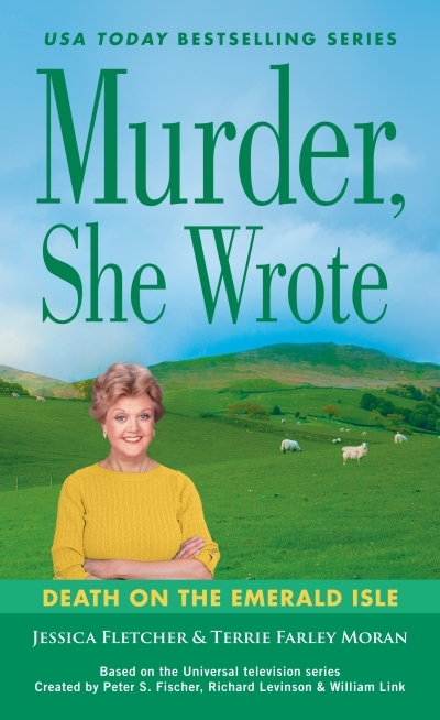 Murder, She Wrote: Death on the Emerald Isle | Fletcher, Jessica (Auteur) | Moran, Terrie Farley (Auteur)