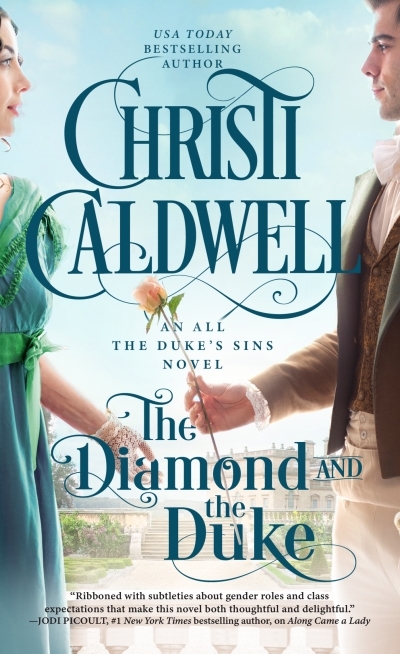 All the Duke's Sins T.03 - The Diamond and the Duke | Caldwell, Christi (Auteur)