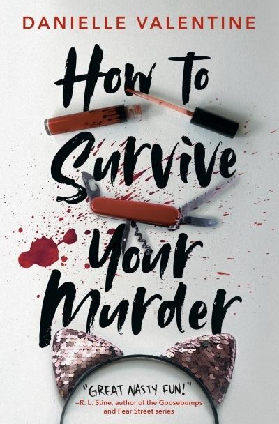 How to Survive Your Murder | Valentine, Danielle